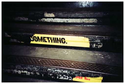 Something, Stairs, Subway, Mar13